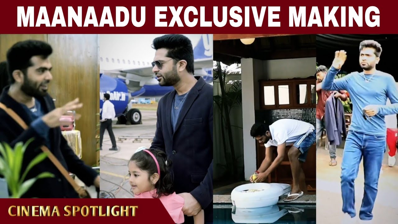 🔴VIDEO: Maanaadu Making Video | Simbu | Pugazh | Shooting Spot