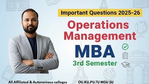Operations Management Important Questions 2025-26 MBA III Semester 3rd Sem Imp Gunshot Damsure OU PU