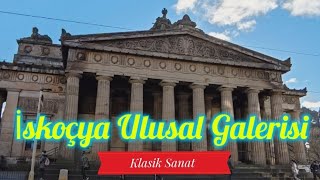 İskoç Ulusal Galerisi / Klasik Sanat #iskoçya #edinburgh #ingiltere