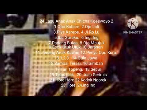 24 Lagu Anak Anak Chicha Koeswoyo 2