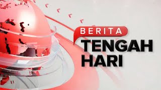 15 MEI 2020 | BERITA TENGAH HARI | 12.00 TGH HARI
