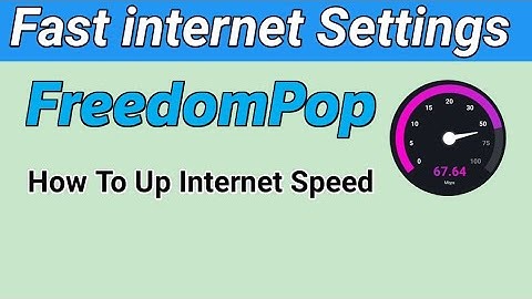 freedompop Internet Settings | New APN Settings for Freedompop 2022