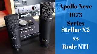 Stellar X2 vs RODE NT1 (Apollo Neve 1073)