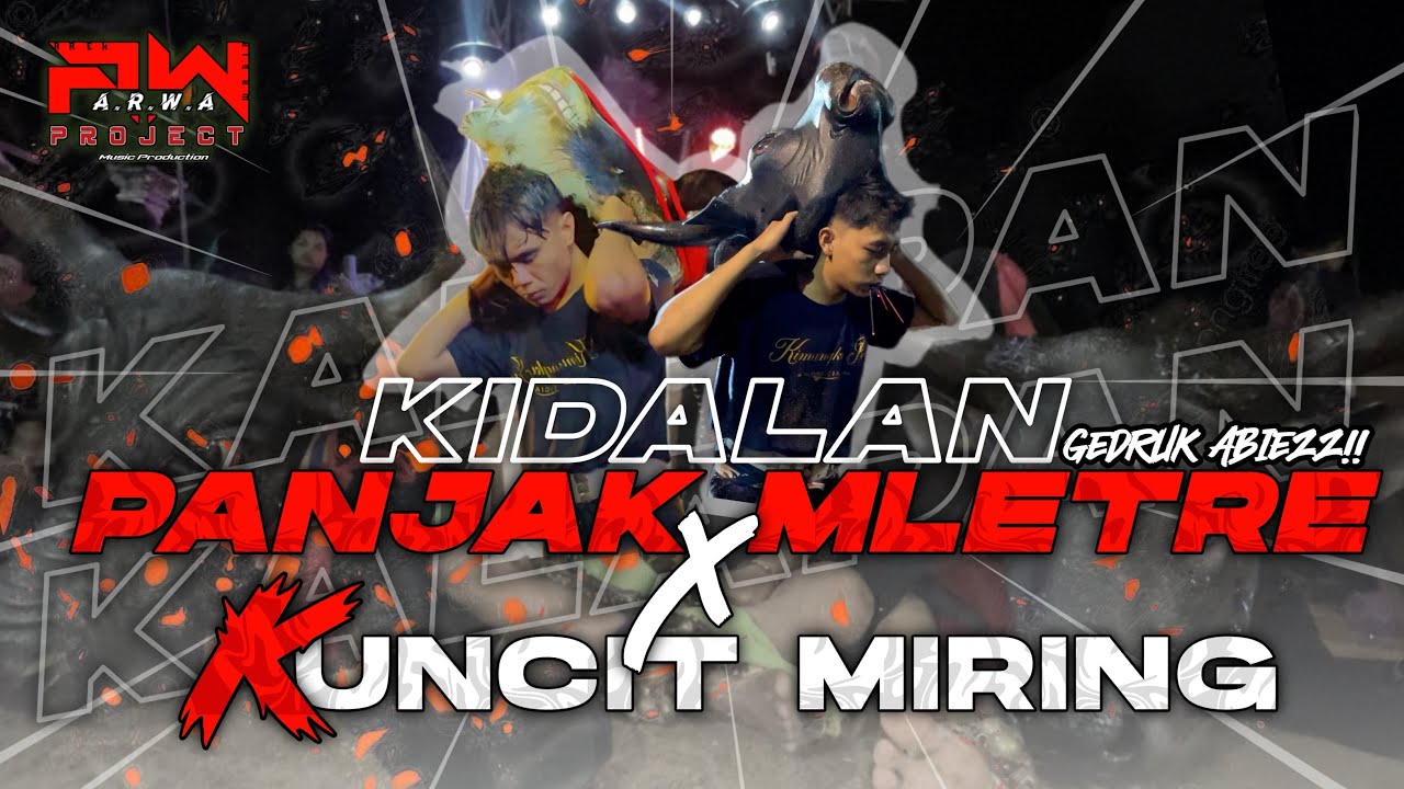 DJ KALAPAN KUNCIT MIRING X PANJAK MLETRE‼️ STYLE KIDALAN  KIMANGKU JATI FEAT 