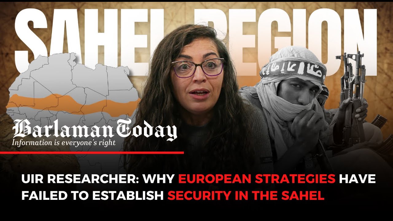UIR Researcher: Why European Strategies Have Failed to Establish Security in the Sahel