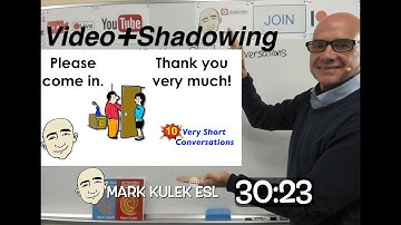 10 Very Short Conversations (live shadowing lesson + video) | Learn English - Mark Kulek ESL