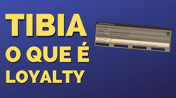 Tibia o Que é Loyalty Points