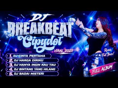 DJ CIPYDOT VIRAL TIKTOK | DJ CINTA PERTAMA BREAKBEAT TERBARU FULL BASS AUTO CANDU 🎧 LET'S GOO🔥