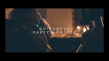 Quickdrop - Party Monster (Official Music Video)