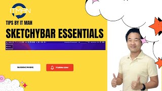 IT Man - SketchyBar Essentials: Enhance Your macOS Desktop Experience