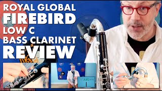 Bass Clarinet Review: Royal Global Firebird