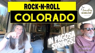 5 Mountain Passes to ONE Favorite Musical Colorado Destination! Pagosa Springs! S2E28 (S2 Finale)