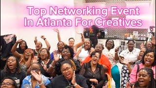 #1 Top Networking Event In Atlanta Ga For Creatives #networking #create