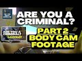 "White Male or Black Male?" | Cops Assume Citizens on Porch Are Criminals - Part 2 Body Cam