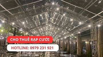 Cho thuê rạp cưới tại Bình Dương | Rạp Cưới Sông Lam