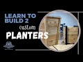 How to build 2 custom planters  its planter box season  2 new builds