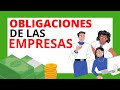 OBLIGACIONES LABORALES QUE DEBEN CUMPLIR LAS EMPRESAS