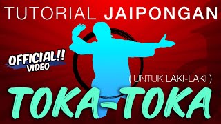 Tutorial Jaipongan  - TARI TOKA-TOKA (untuk laki-laki)