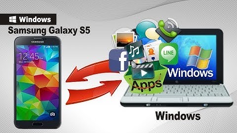 Galaxy S5 Backup and Restore: How to Backup Galaxy S5 Data & Restore to Galaxy S5