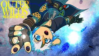 【OuterWilds】#6:時と宙を廻り征く【DLC】