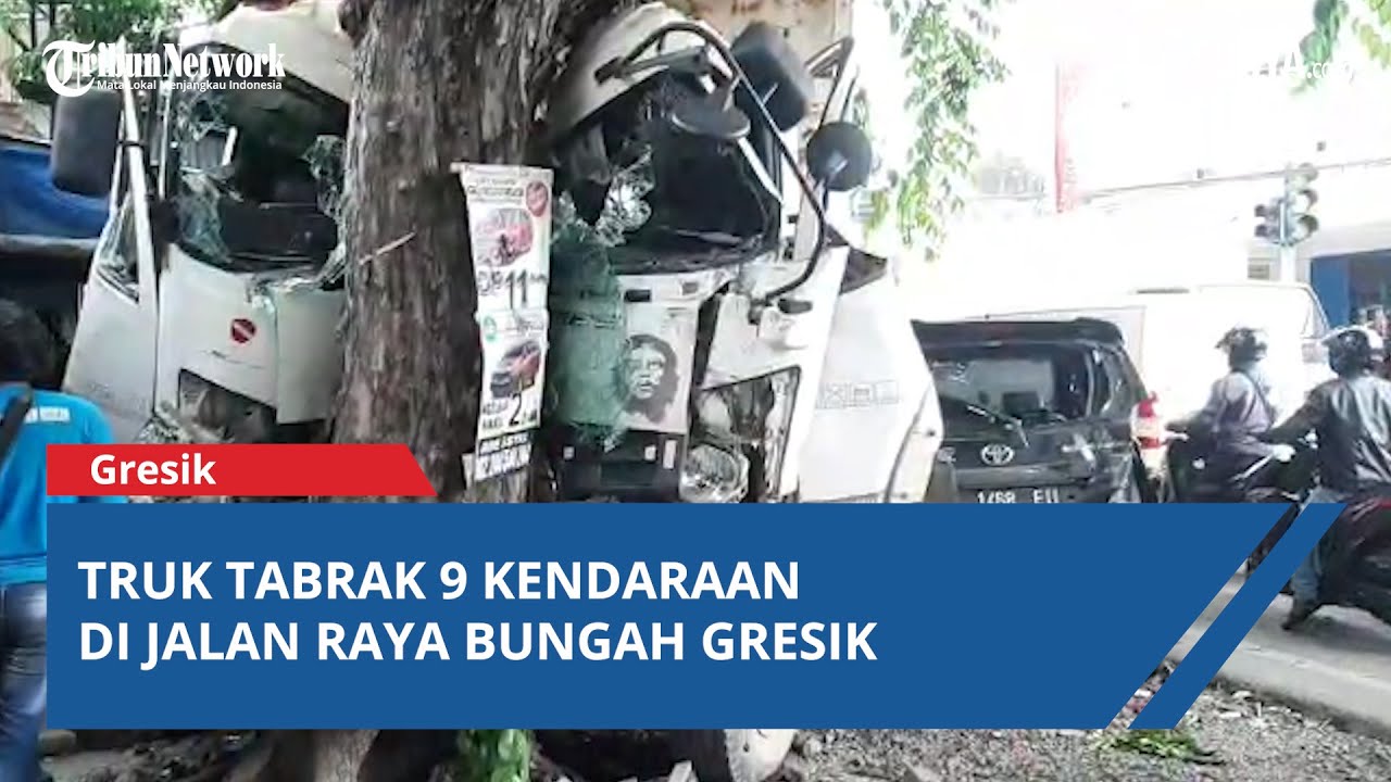 Truk Tabrak Sembilan Kendaraan di Jalan Raya Bungah Gresik