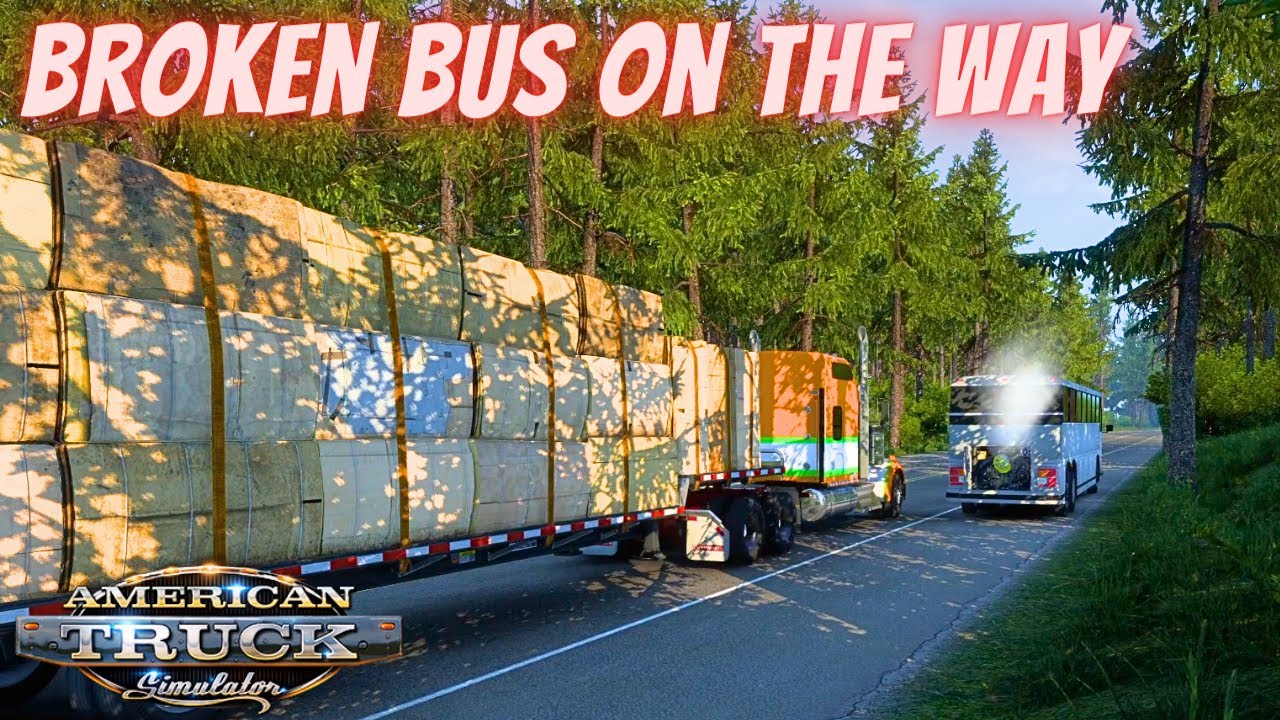 2 Broken Buses on the Way | 60 FPS ATS 1.48 Gameplay - YouTube