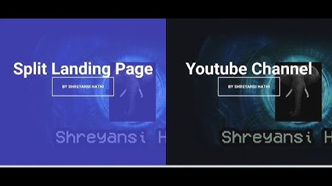 Split Landing Page using HTML, CSS, JavaScript | Webpage | Landing Page