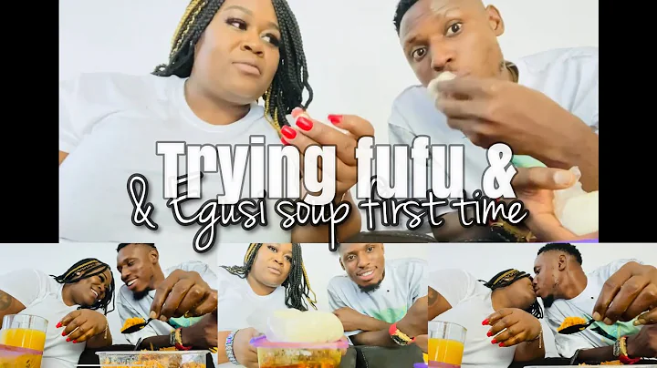 TRYING FUFU AND EGUSI SOUP WITH BAE /FOR FIRST TIME AND JOLLOF RICE/AFRICAN FOOD