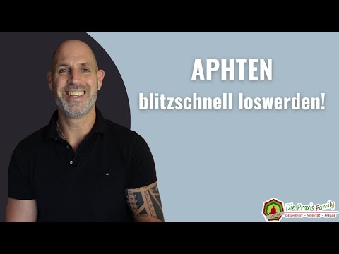 APHTEN blitzschnell loswerden!!