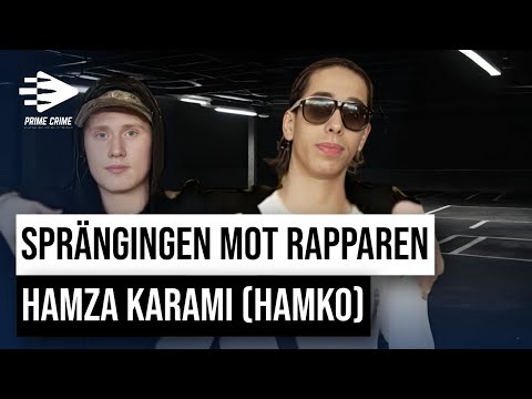 SPRÄNGINGEN MOT RAPPAREN HAMZA KARIM (HAMKO) | HELA RÄTTEGÅNGEN