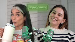 CLOSE FRIENDS ep.9 - T2 | fazer música e ter uma marca de roupa: talvez estejamos arrependidas ...