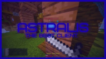 Astralis is the BEST PUBLIC Client! (Bypassing KillAura, Fast Scaffold, KeepSprint, Velocity etc)