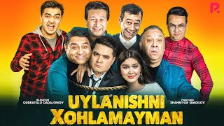 : Uylanishni xohlamayman (o'zbek film) |   ()
