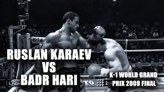 Ruslan Karaev vs Badr Hari K 1 World Grand Prix 2009 Final