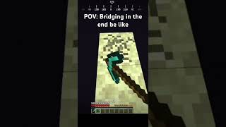 Bridging in the end #shorts #shortvideo #minecraft #minecraftmeme #shortsfeed #minecraftshorts #edit