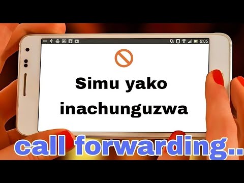 Jinsi ya kujua kama simu yako inachunguzwa, chakufanya ili ujitoe kwenye divert