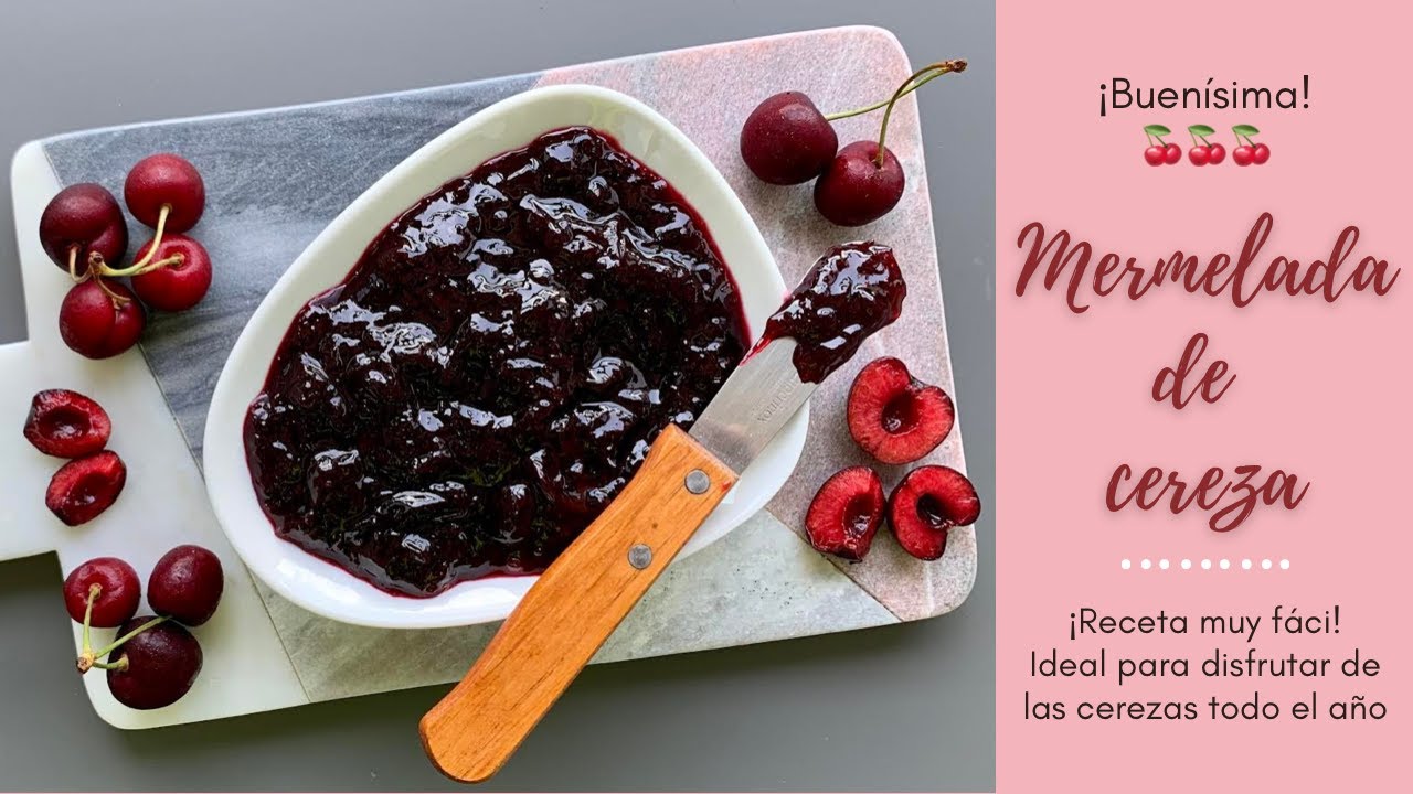 Cómo Hacer MERMELADA DE CEREZA🍒 Deliciosa y muy FÁCIL de Hacer🤤