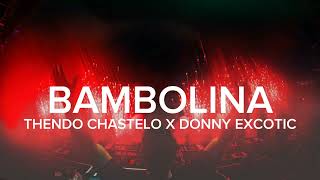 🔥BASS GACOR - BAMBOLINA (THENDO CHASTELO x DONNY EXCOTIC) BASSGANGGA REMIX 2025💥