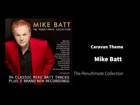 Caravan Theme Mike Batt The Penultimate Collection 