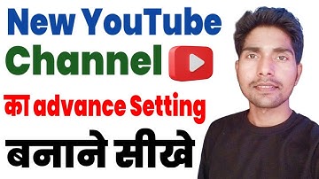 YouTube Channel ka Chrome browser pr advance setting kaise kare - YouTube advance setting kaise kare