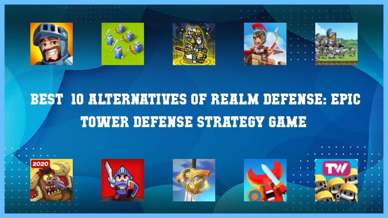 Realm Defense: Epic Tower Defense Strategy Game