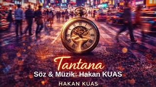 Tantana “Beş Dakika Geri Kalbim”