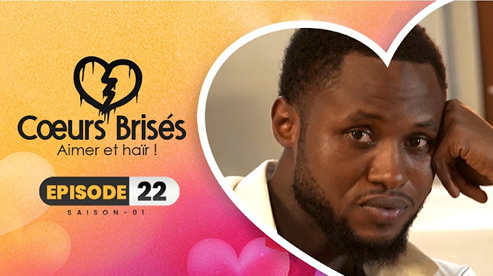 COEURS BRISÉS - Saison 1 - Episode 22 **VOSTFR**