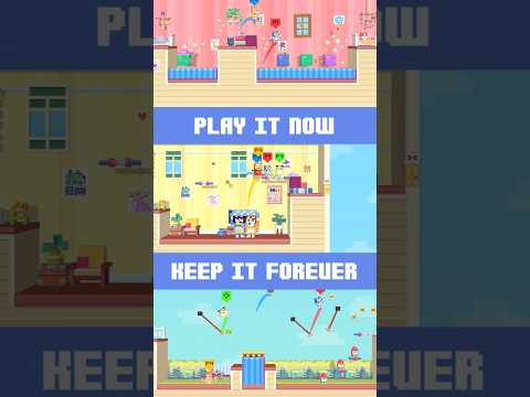 Play before July 21 and keep Bluey’s House forever and ever and ever!
