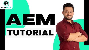 AEM Tutorial | Adobe Experience Manager Tutorial | Adobe Experience Cloud Training | Upptalk