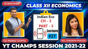 Class XII (Session 2021-22) : Economics - Lecture 27 | YTCHAMPS