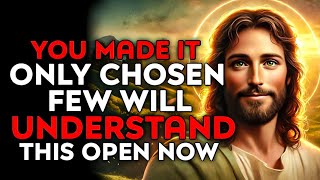 God Says : You Made It Only Chosen Few Will Understand This | God Message Today | God Helps Profile