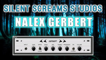 Nalex Gerbert V.1 VST, VST Plugin Walk-Through, Silent Scream Studios