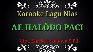 Karaoke Lagu Nias || ae halodo paci @aekhudo