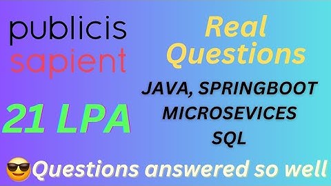 2-7 Years Interview Experience | Java | Spring Boot | Microservices | SQL | Maven | SAPIENT PUBLICIS
